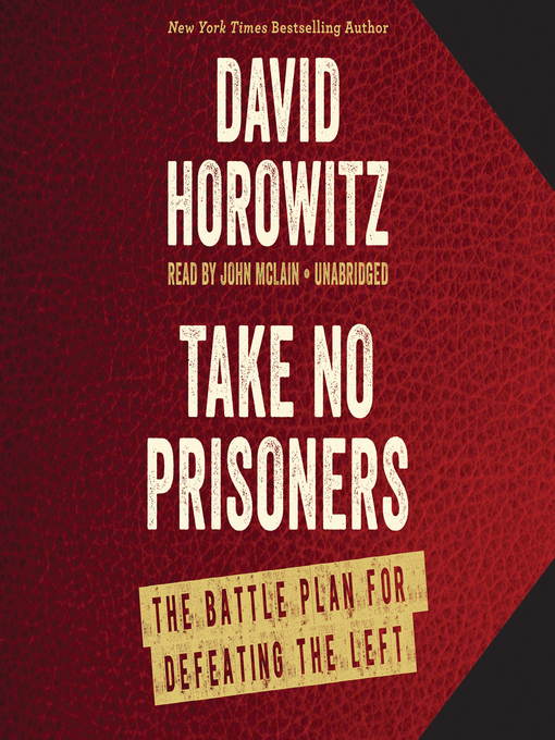 Title details for Take No Prisoners by David Horowitz - Available